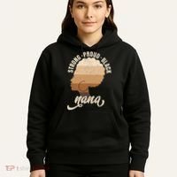 Strong Proud Black Nana Black History Hoodie thumb 5