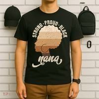 Strong Proud Black Nana Black History T-Shirt thumb 6