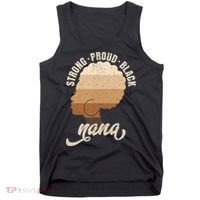 Strong Proud Black Nana Black History Tank Top thumb 0
