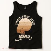 Strong Proud Black Nana Black History Tank Top thumb 2
