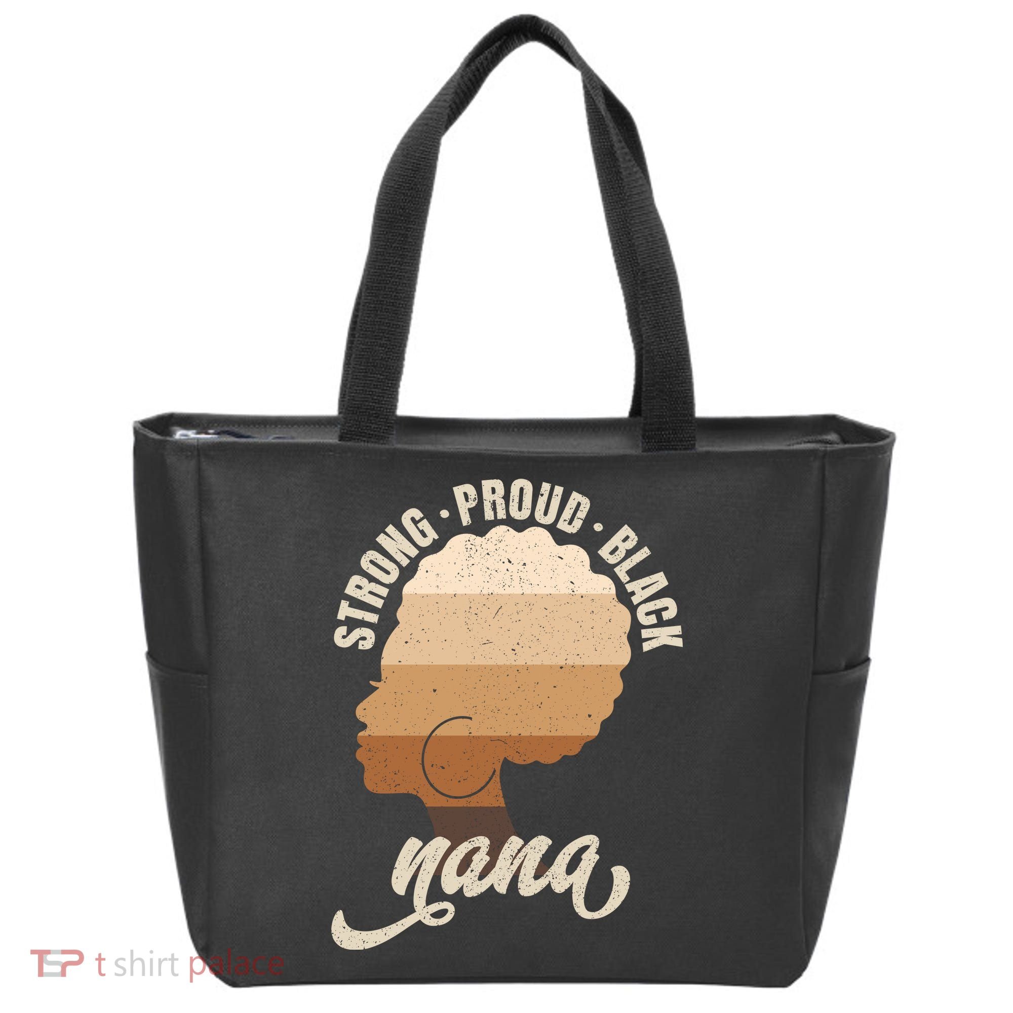 Strong Proud Black Nana Black History Tote Bag