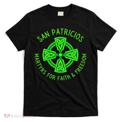 Saint Patrick's Battalion San Patricios Catholic Gift T-Shirt