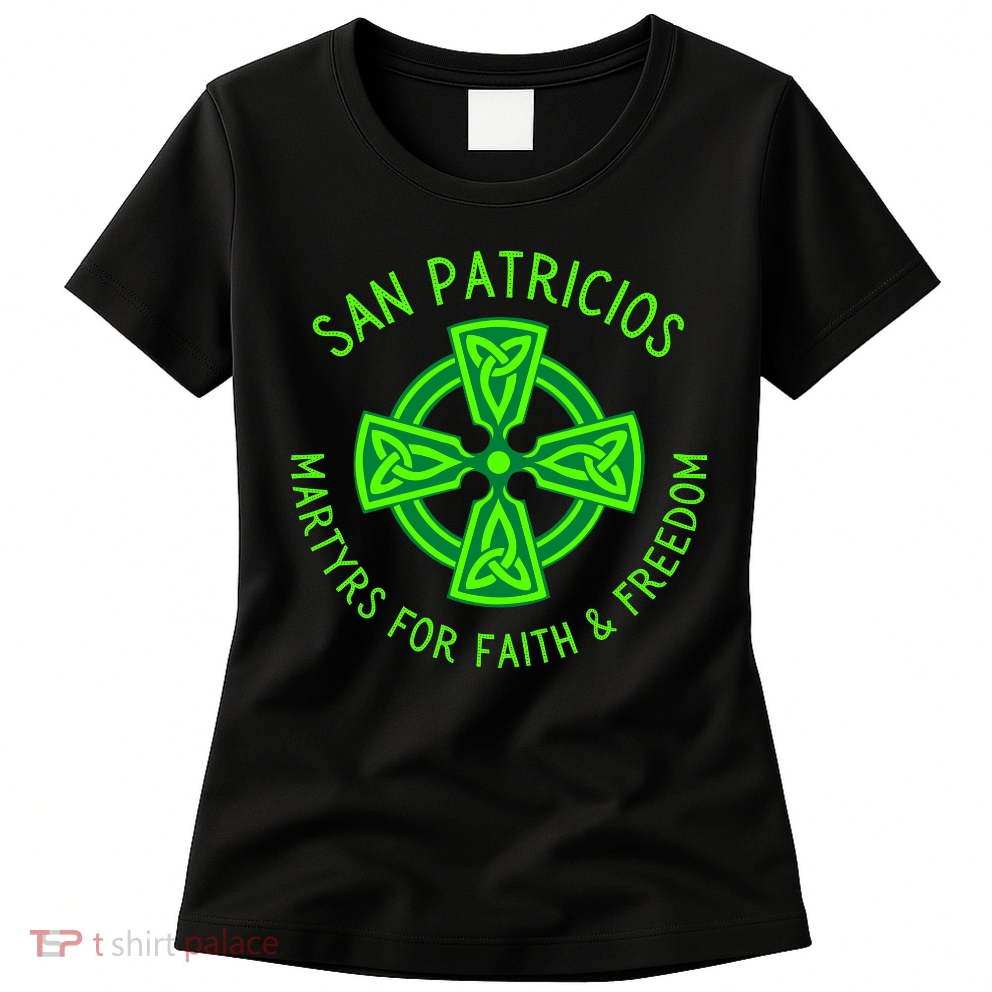 Saint Patrick's Battalion San Patricios Catholic Gift Women's T-Shirt