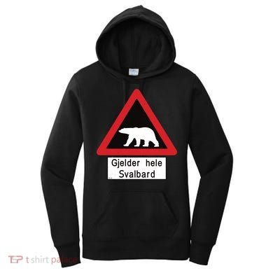 Svalbard Polar Bear Sign Gjelder Hele Svalbard Norway Gift Women's Hoodie