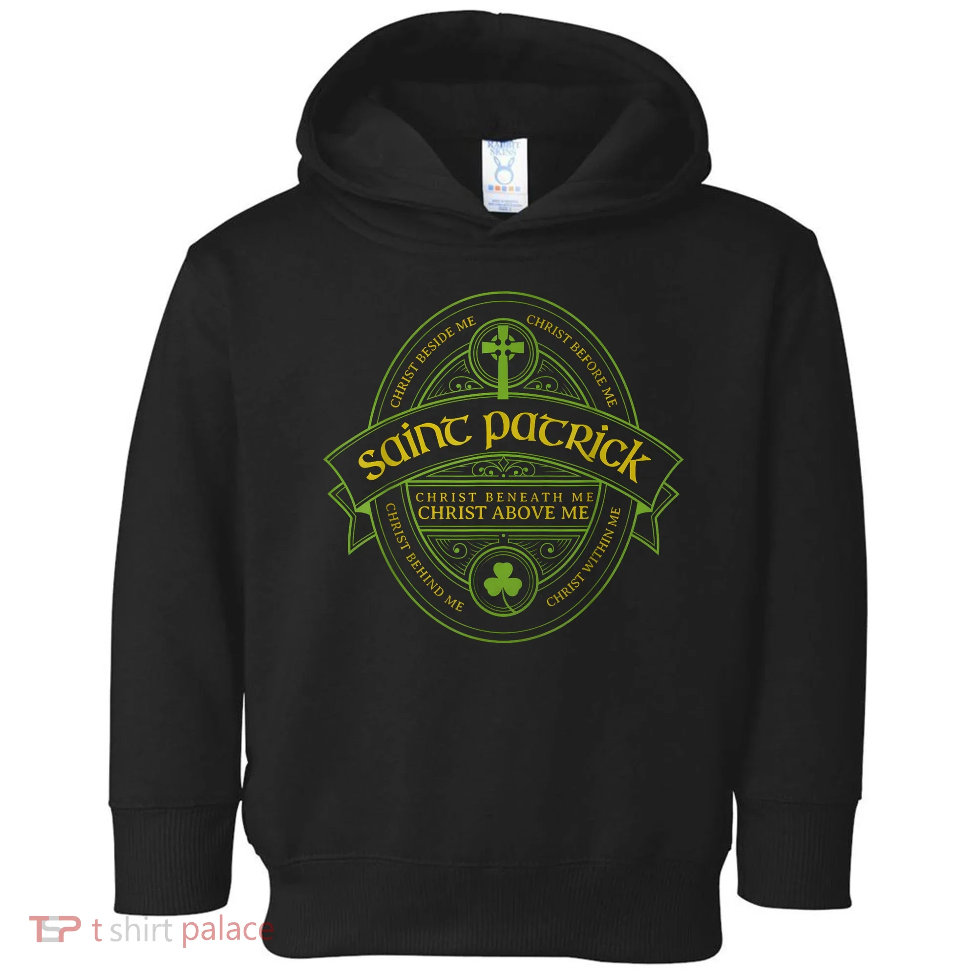 St Patrick Breastplate Prayer Catholic Saint Patricks Day Toddler Hoodie