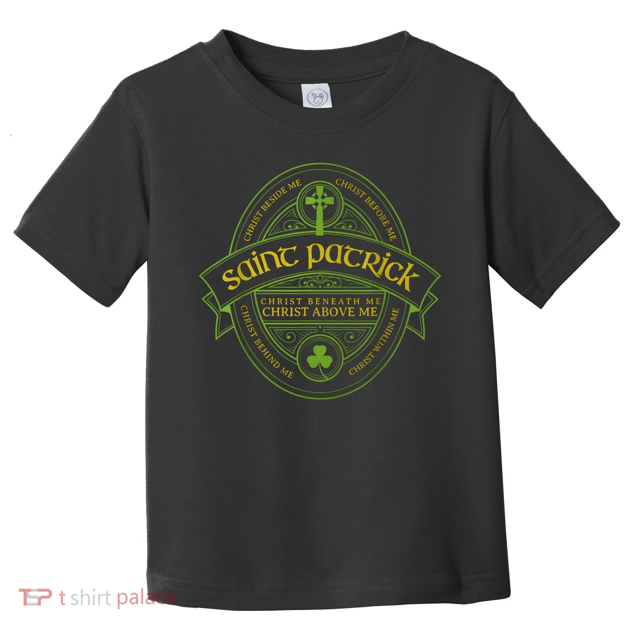 St Patrick Breastplate Prayer Catholic Saint Patricks Day Toddler T-Shirt