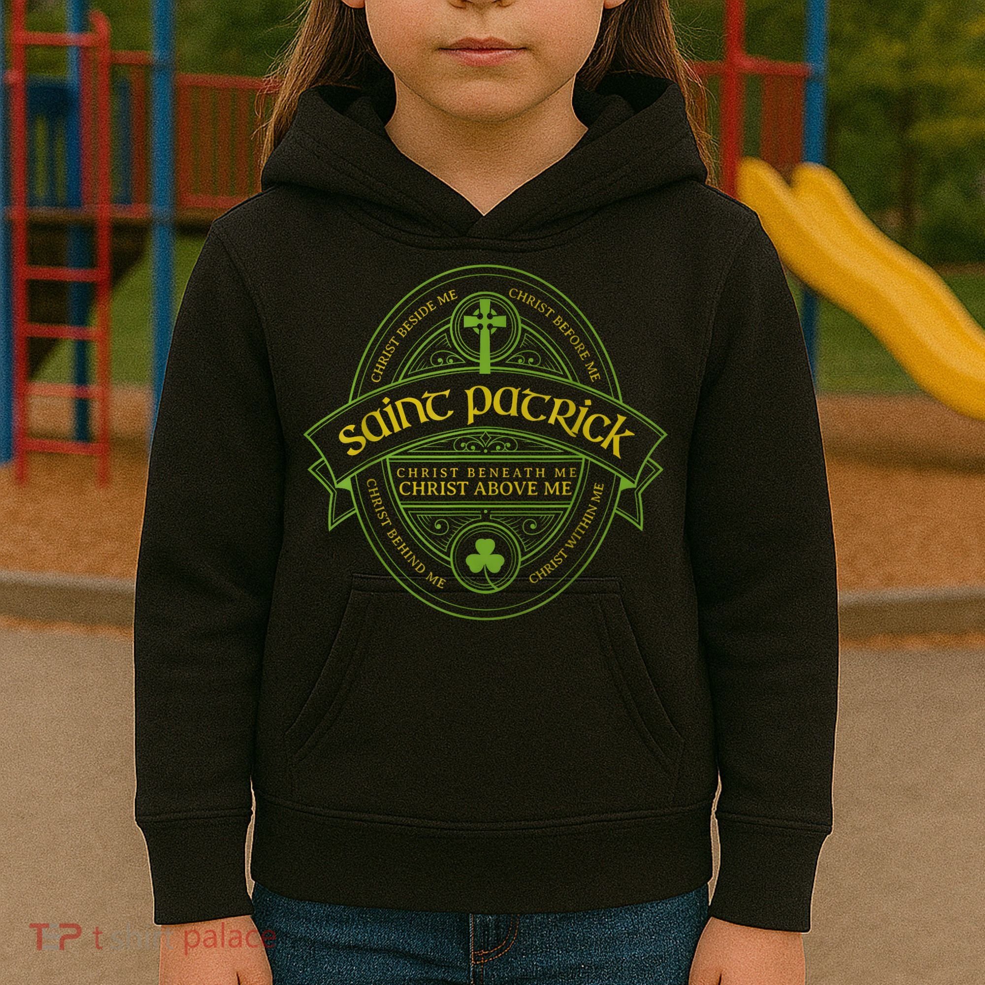 St Patrick Breastplate Prayer Catholic Saint Patricks Day Kids Hoodie