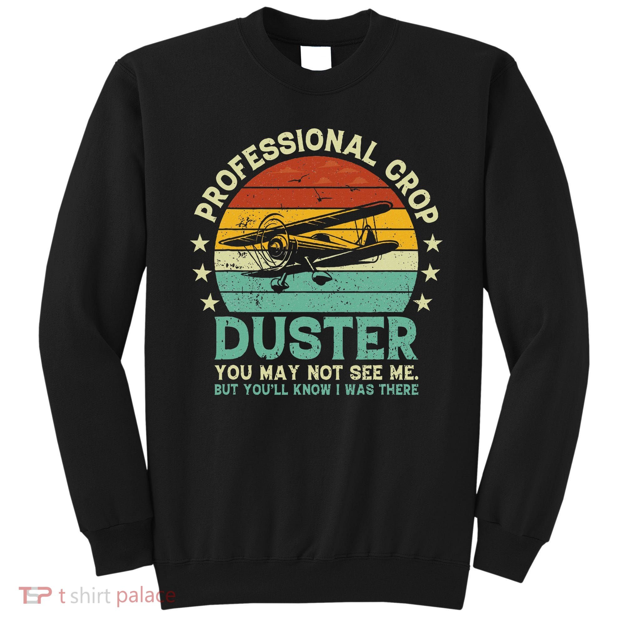 Sarcastic Professional Crop Duster Funny Adult Sweatshirt