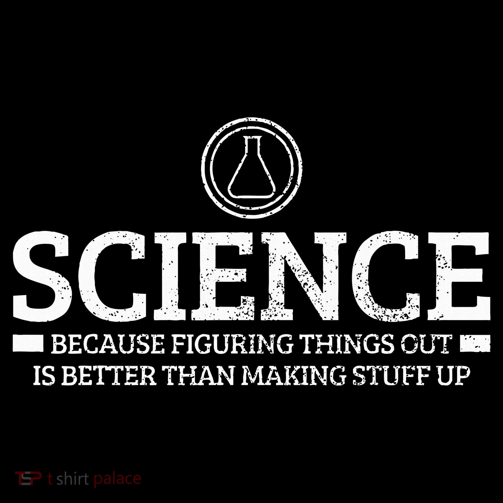 Science Physics Chemistry Nerd Funny Saying Scientist Gift T-Shirt