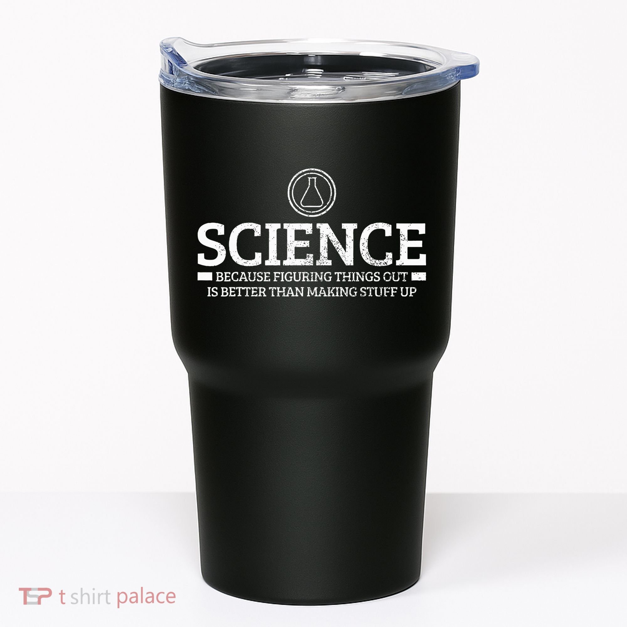 Science Physics Chemistry Nerd Funny Saying Scientist Gift Tumbler