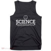 Science Physics Chemistry Nerd Funny Saying Scientist Gift Tank Top thumb 0