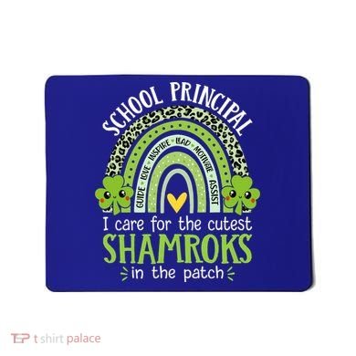 School Principal Cutest Shamrocks St Patricks Day Principal Gift Mousepad
