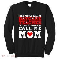 Some People Call Me Daycare Teacher Back To School Gift Sweatshirt thumb 0