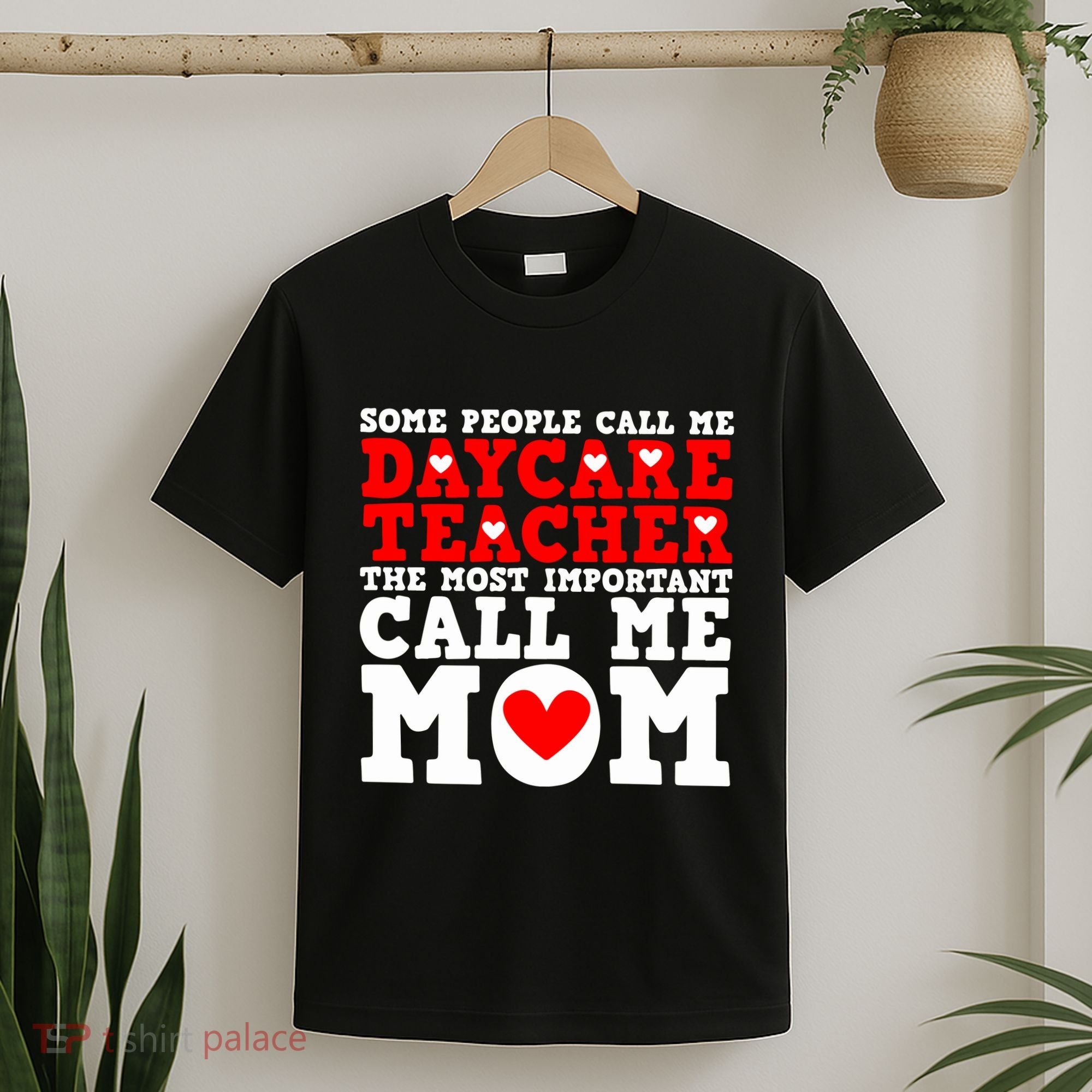 Some People Call Me Daycare Teacher Back To School Gift T-Shirt