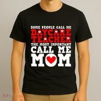 Some People Call Me Daycare Teacher Back To School Gift T-Shirt thumb 3