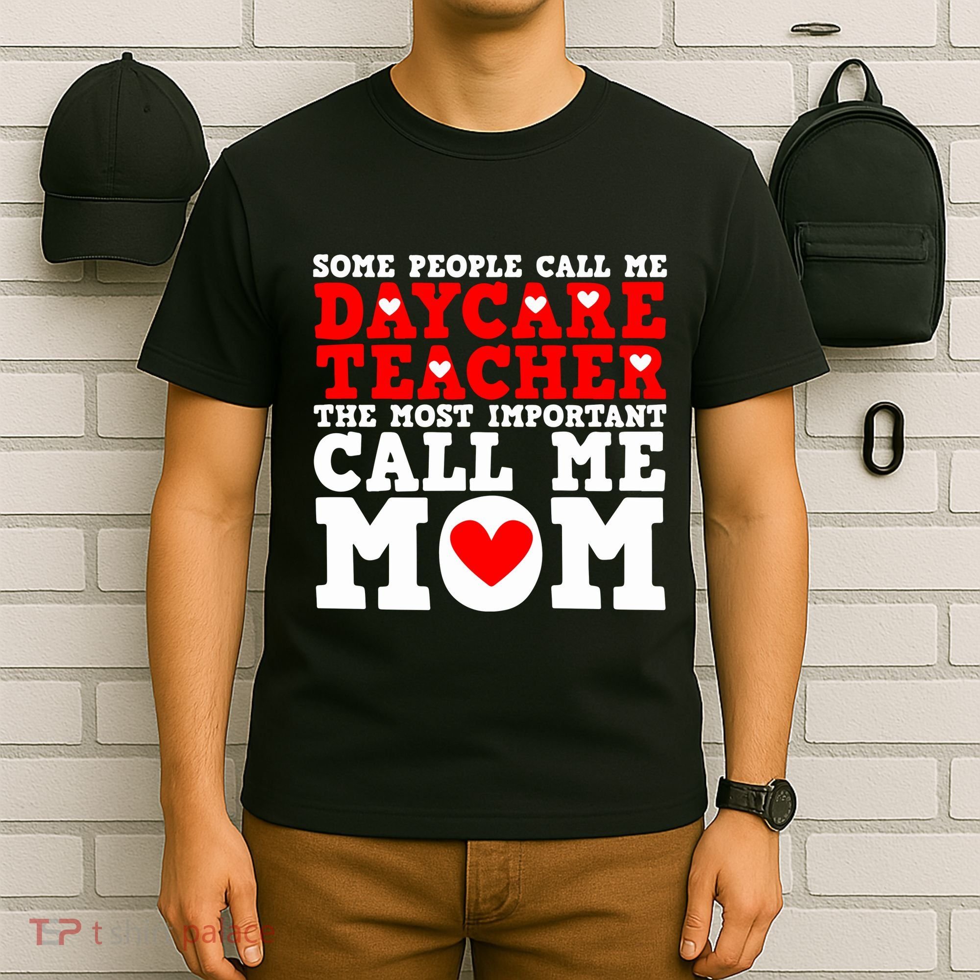 Some People Call Me Daycare Teacher Back To School Gift T-Shirt