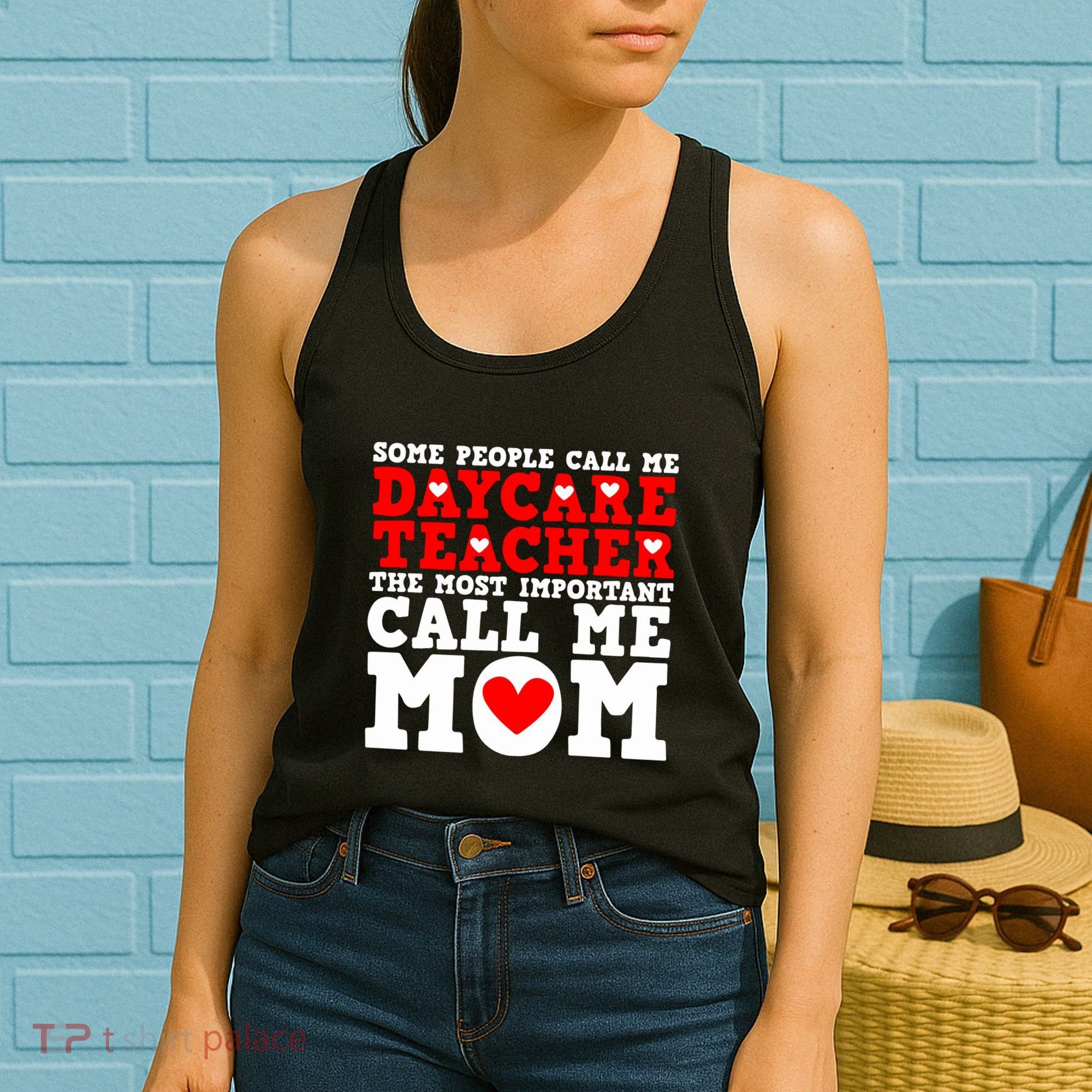 Some People Call Me Daycare Teacher Back To School Gift Women's Tank Top