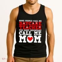 Some People Call Me Daycare Teacher Back To School Gift Tank Top thumb 3