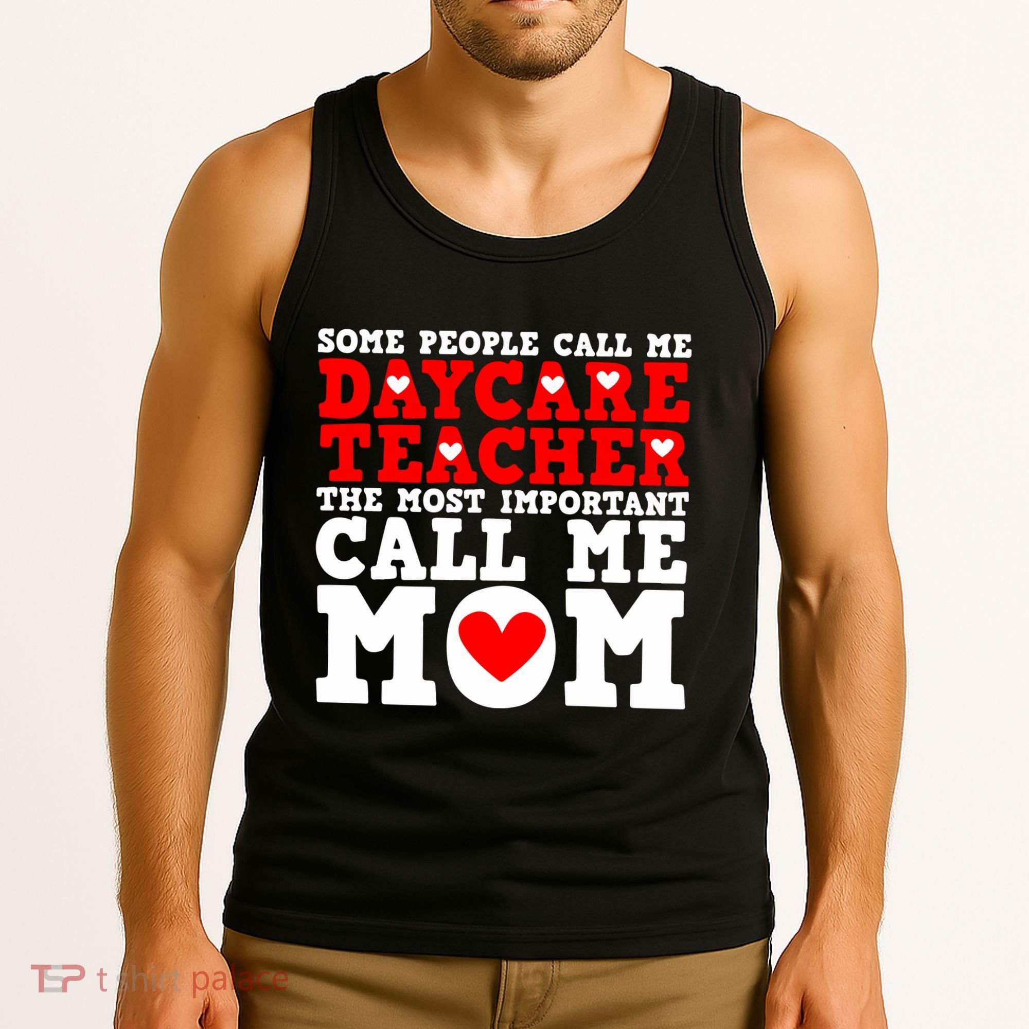Some People Call Me Daycare Teacher Back To School Gift Tank Top