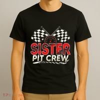 Sister Pit Crew Race Car Lover Racing Family Matching Funny T-Shirt thumb 3