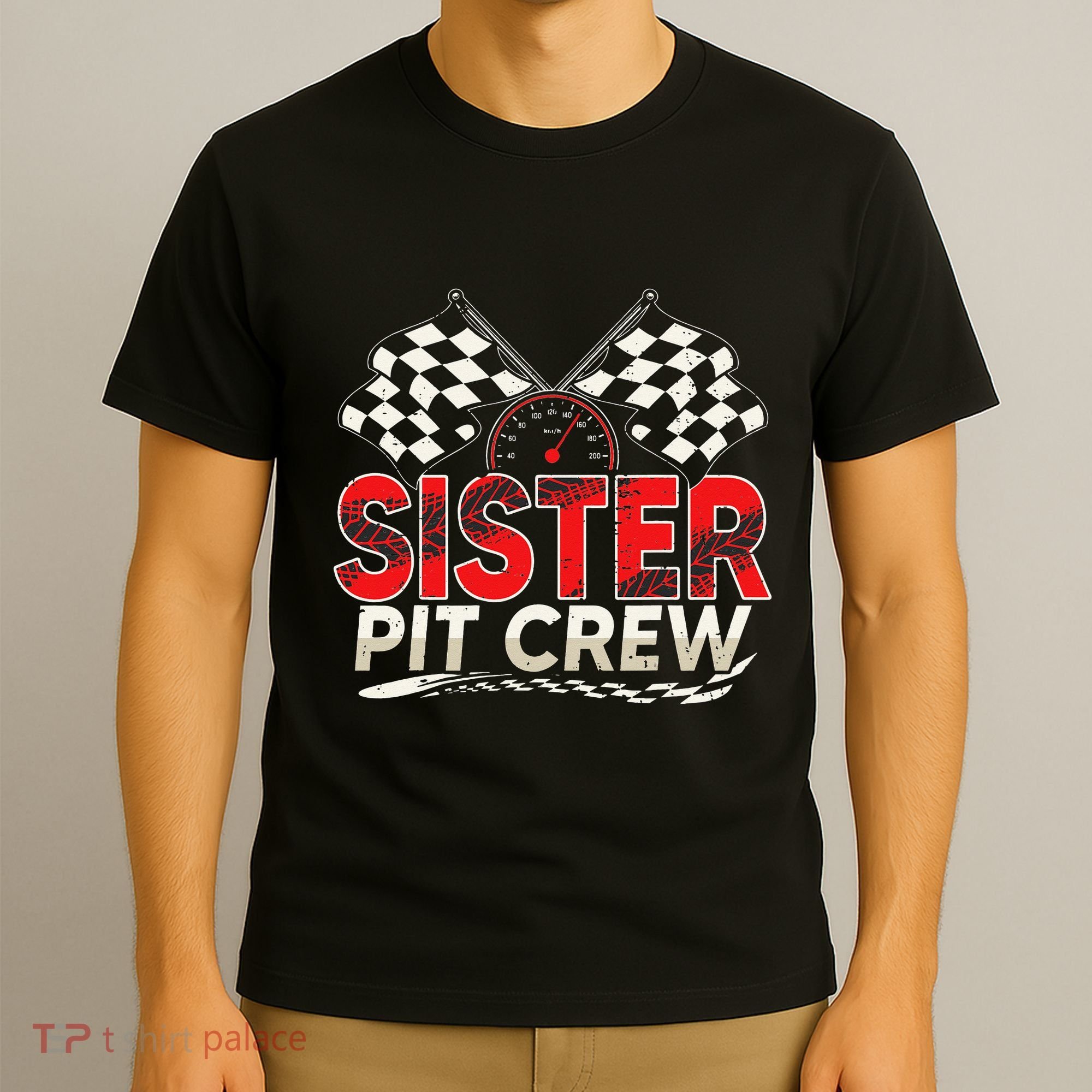 Sister Pit Crew Race Car Lover Racing Family Matching Funny T-Shirt