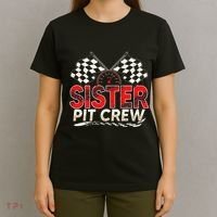 Sister Pit Crew Race Car Lover Racing Family Matching Funny T-Shirt thumb 4
