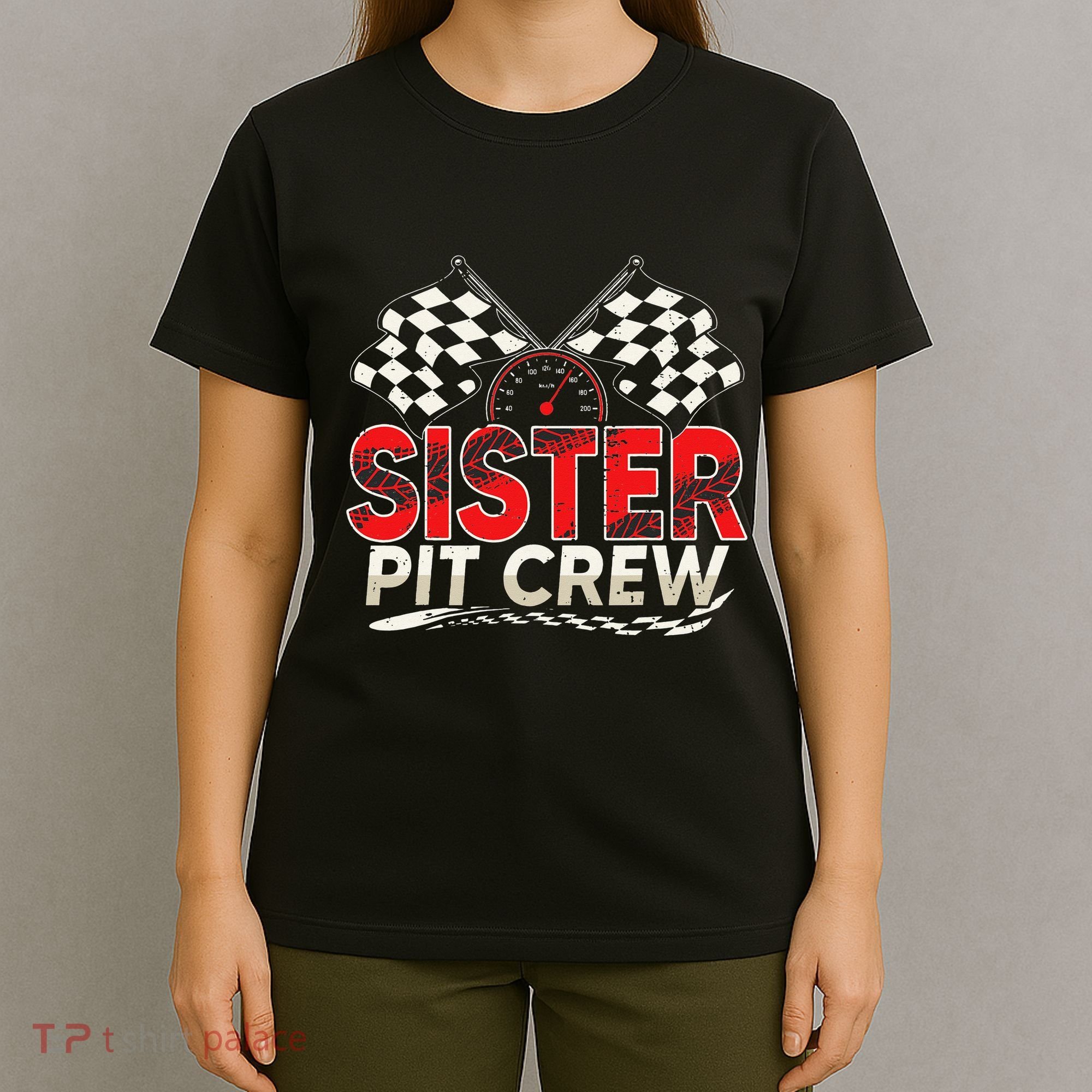 Sister Pit Crew Race Car Lover Racing Family Matching Funny T-Shirt