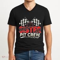 Sister Pit Crew Race Car Lover Racing Family Matching Funny V-Neck T-Shirt thumb 2