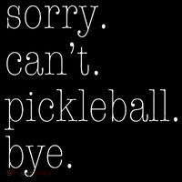 Sorry Pickleball Cant. Funny Pickleball Coaster thumb 2