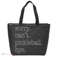 Sorry Pickleball Cant. Funny Pickleball Tote Bag thumb 0