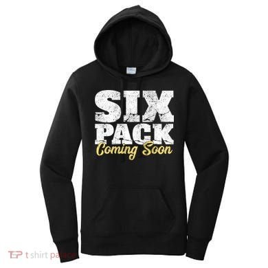 Six Pack Coming Soon Funny Workout Gym Exercise Meaningful Gift Women's Hoodie