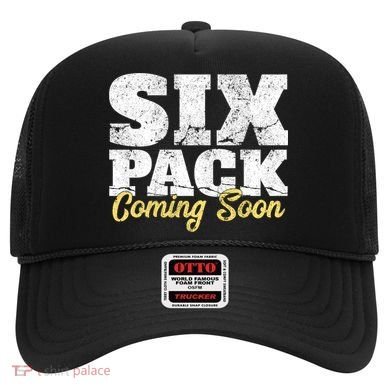 Six Pack Coming Soon Funny Workout Gym Exercise Meaningful Gift Hat