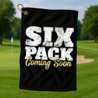 Six Pack Coming Soon Funny Workout Gym Exercise Meaningful Gift Golf Towel thumb 1
