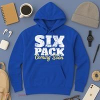 Six Pack Coming Soon Funny Workout Gym Exercise Meaningful Gift Hoodie thumb 3