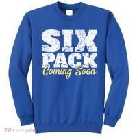 Six Pack Coming Soon Funny Workout Gym Exercise Meaningful Gift Sweatshirt thumb 0