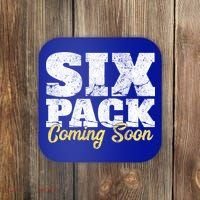 Six Pack Coming Soon Funny Workout Gym Exercise Meaningful Gift Coaster thumb 0