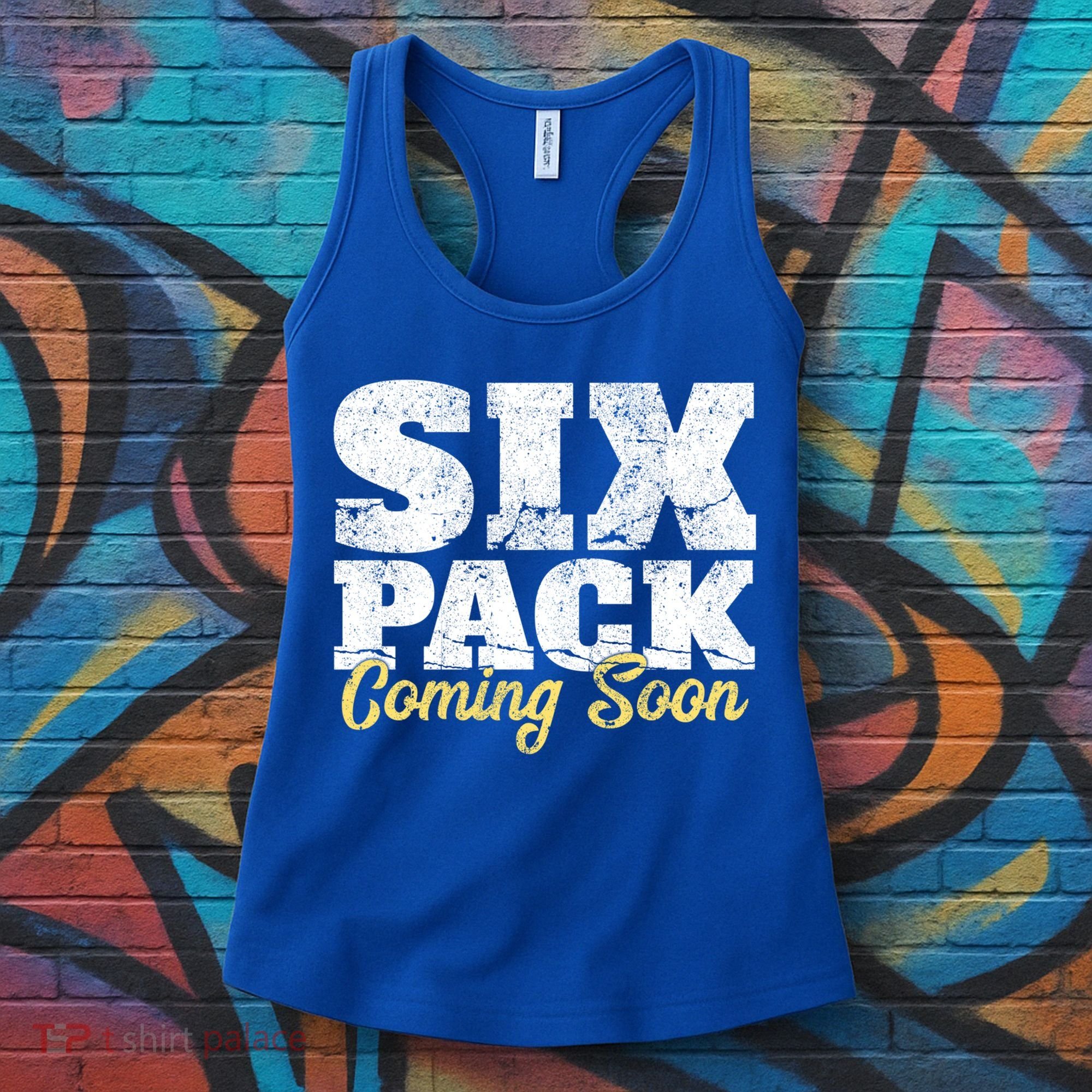 Six Pack Coming Soon Funny Workout Gym Exercise Meaningful Gift Women's Tank Top