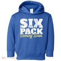 Six Pack Coming Soon Funny Workout Gym Exercise Meaningful Gift Toddler Hoodie thumb 0