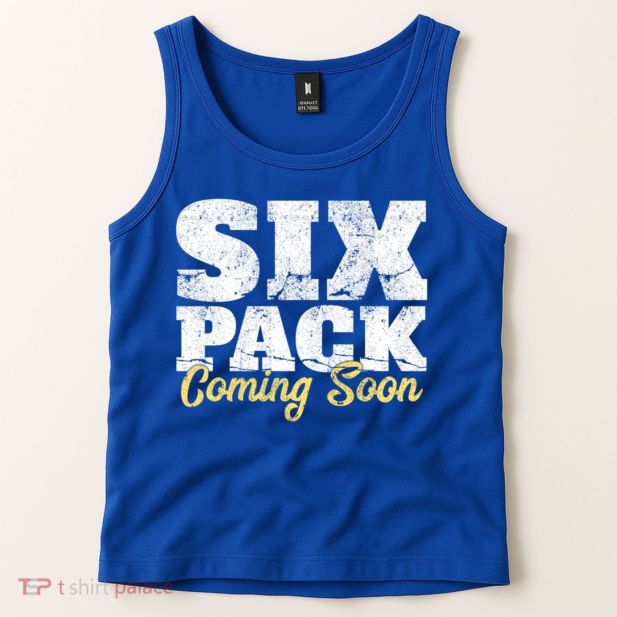 Six Pack Coming Soon Funny Workout Gym Exercise Meaningful Gift Tank Top