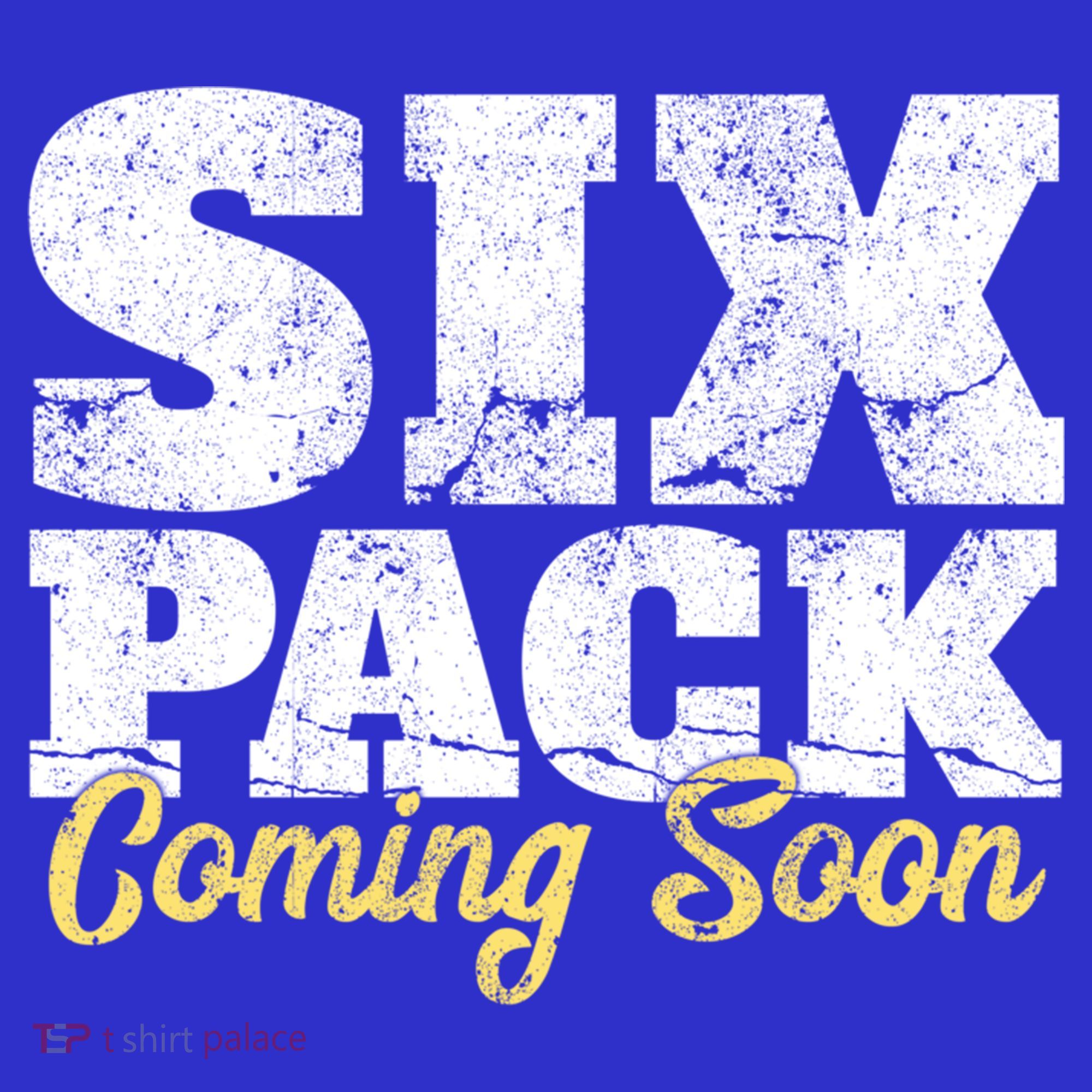 Six Pack Coming Soon Funny Workout Gym Exercise Meaningful Gift Tank Top