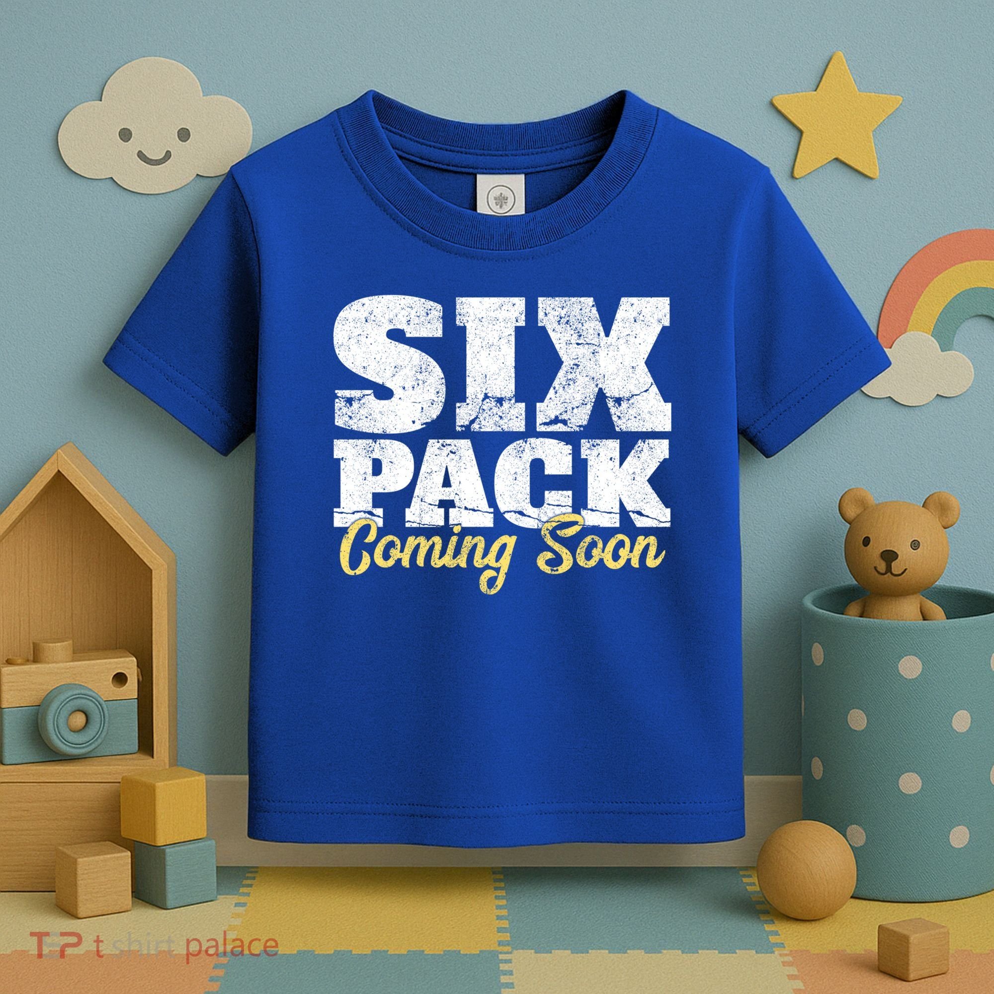 Six Pack Coming Soon Funny Workout Gym Exercise Meaningful Gift Toddler T-Shirt