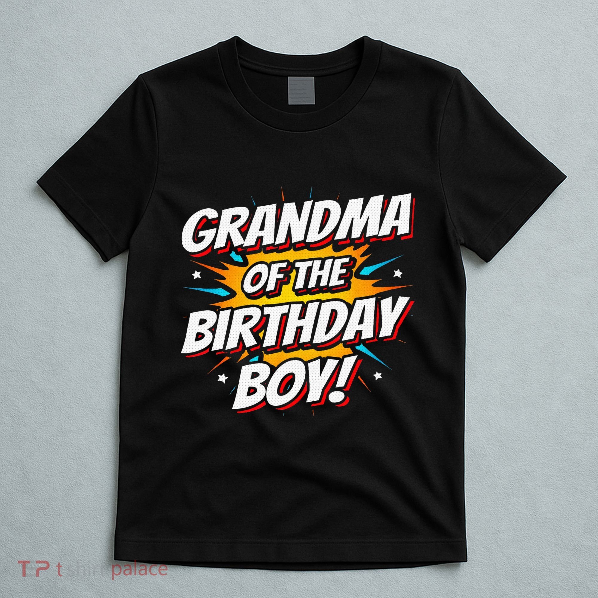 Superhero Party Comics Birthday Grandma Of Birthday Boy T-Shirt