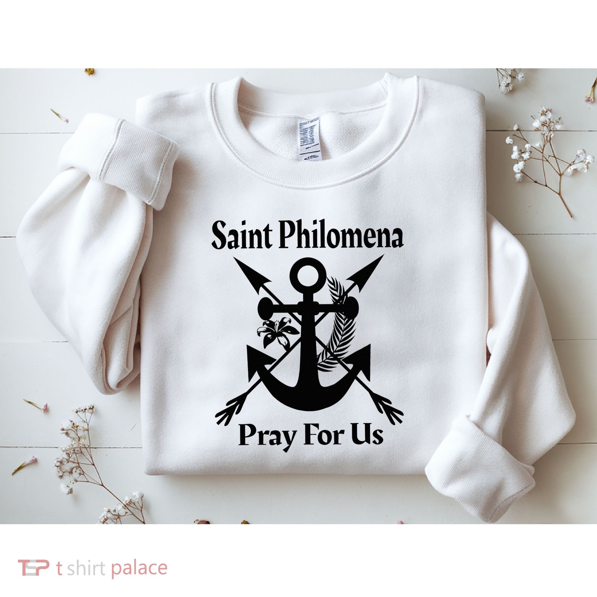 Saint Philomena Catholic St Anchor Image Lily Arrows Sweatshirt