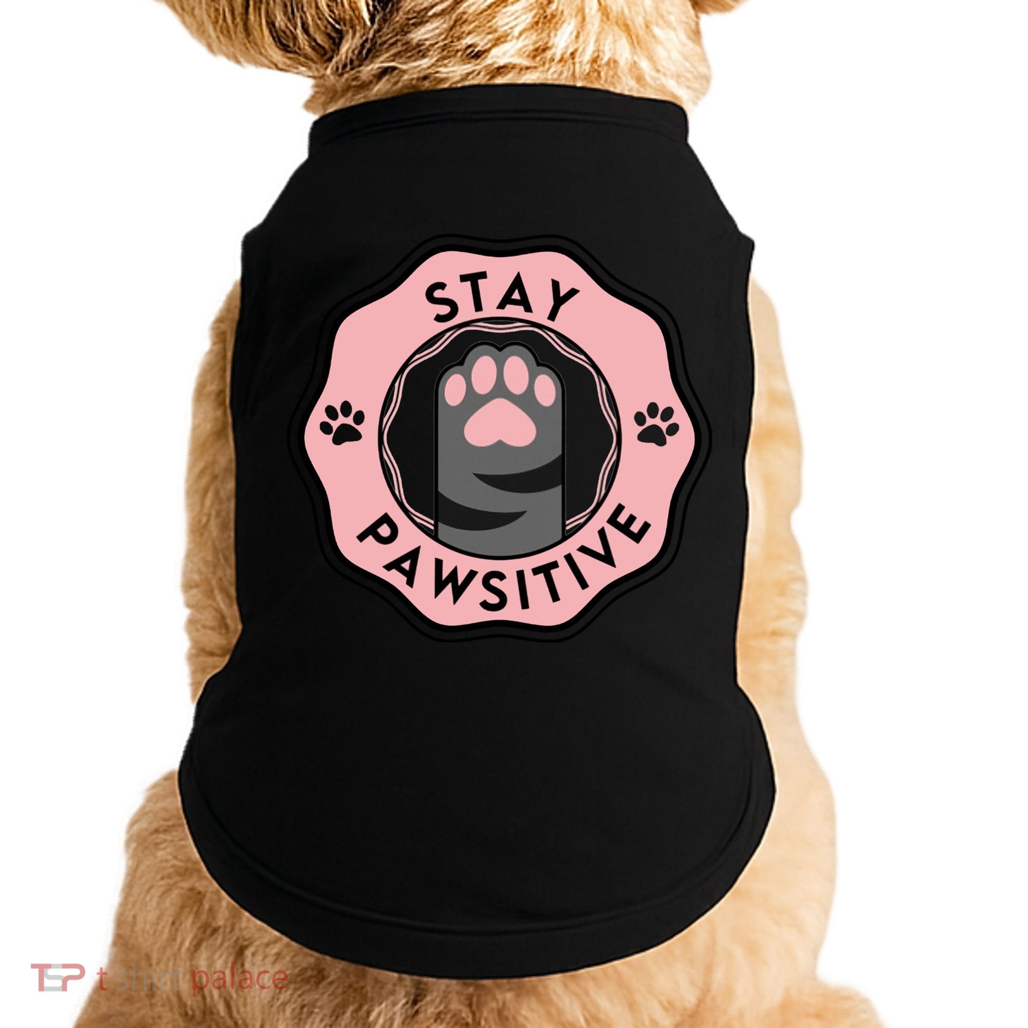 Stay Pawsitive Cat Stay Pawsitive Cute Gift Doggie Tank