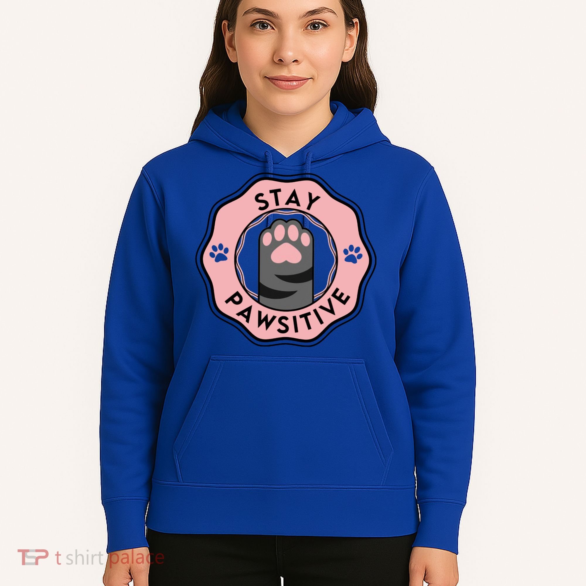 Stay Pawsitive Cat Stay Pawsitive Cute Gift Hoodie