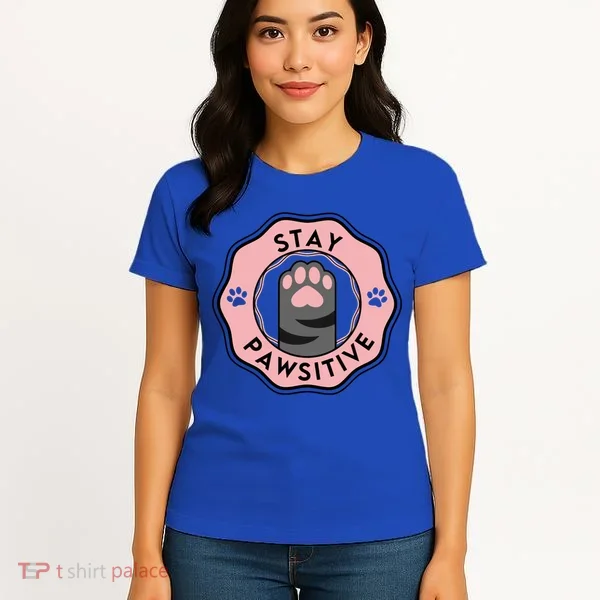 Stay Pawsitive Cat Stay Pawsitive Cute Gift Women's T-Shirt