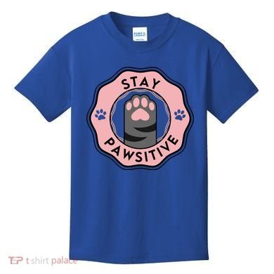 Stay Pawsitive Cat Stay Pawsitive Cute Gift Kids T-Shirt