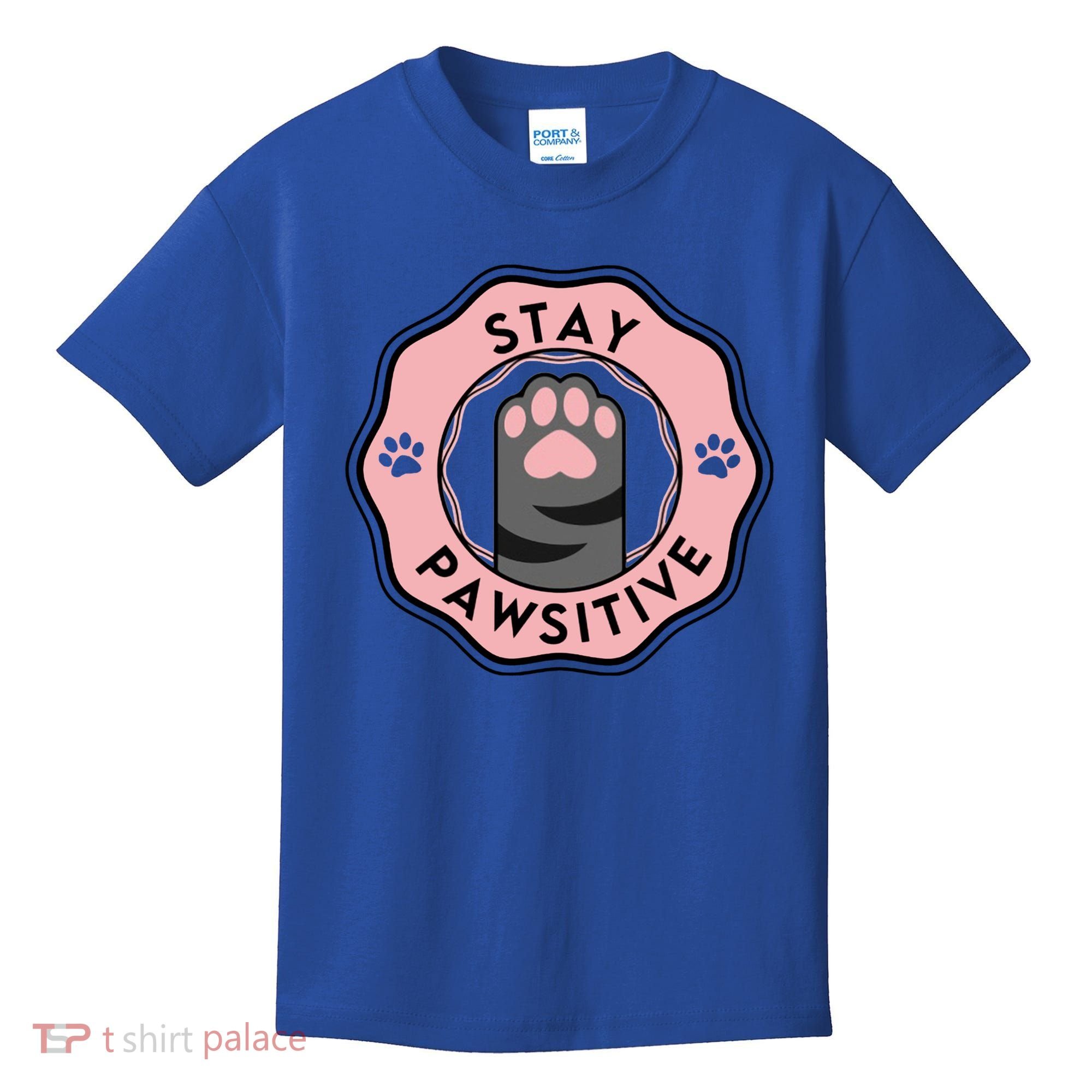 Stay Pawsitive Cat Stay Pawsitive Cute Gift Kids T-Shirt