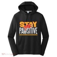 Stay Pawsitive Cute Stay Positive Cat Lover Gift Performance Fleece Hoodie thumb 0
