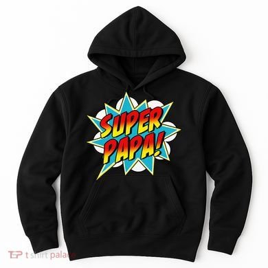 Super Papa Comic Book Superhero Father's Day Hoodie